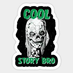 COOL STORY BRO Sticker